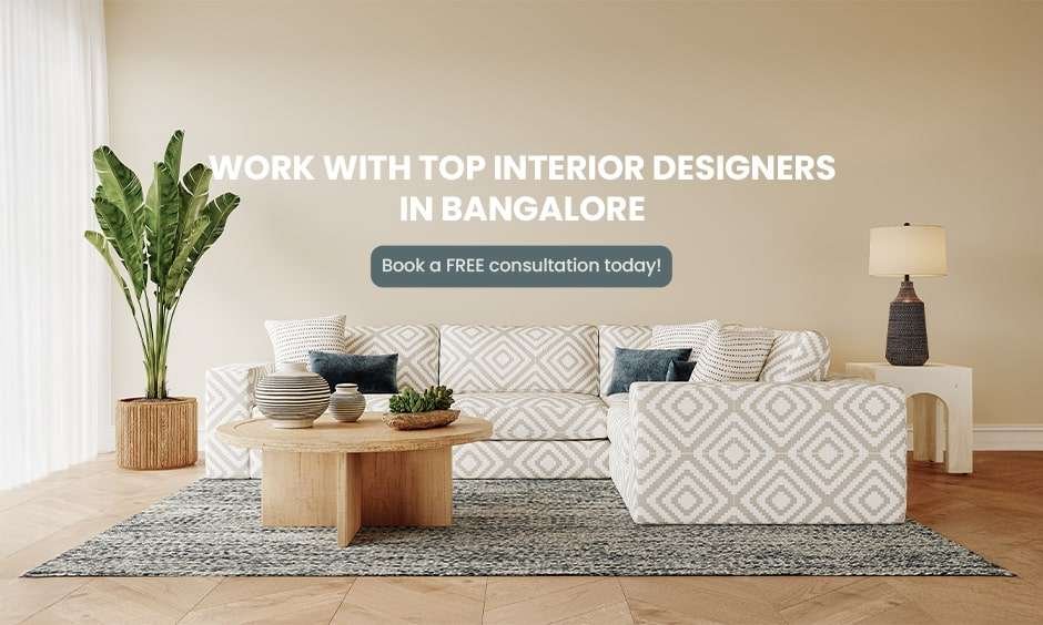 Work with top interior designers in Bangalore